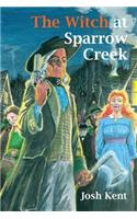 The Witch at Sparrow Creek