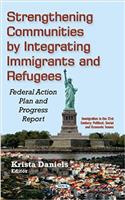 Strengthening Communities by Integrating Immigrants & Refugees