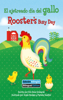 Rooster's Busy Day