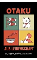 Otaku Aus Leidenschaft Notizbuch Für Animefans: A5 Notizbuch PUNKTIERT - Anime Buch - zum Anime und Manga zeichnen - Fanartikel für japanische Anime Fans - Cooler Schriftzug - Otaku - Kawaii