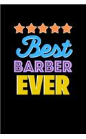 Best Barber Evers Notebook - Barber Funny Gift