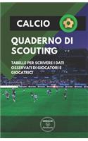 Calcio. Quaderno Di Scouting