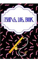 Fishing Log Book April