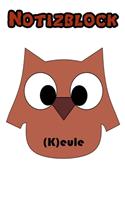 Notizblock (K)eule