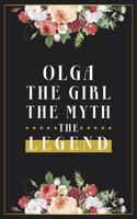 Olga The Girl The Myth The Legend