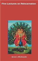 Five Lectures on Reincarnation