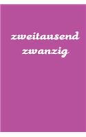 zweitausend zwanzig: Arbeitsplaner 2020 A5 Lila