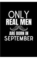 Only Real Men Are Born In September