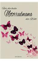 Für die beste Motorradmama der Welt - Notizbuch
