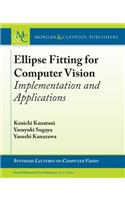 Ellipse Fitting for Computer Vision