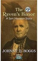 Raven's Honor: A Sam Houston Story