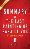 Summary of The Last Painting of Sara de Vos by Dominic Smith Includes Analysis