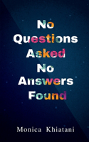 No Questions Asked No Answers Found