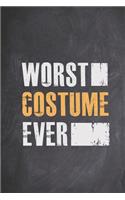 Worst Costume Ever - Funny Halloween Costume Holiday Journal