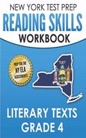 NEW YORK TEST PREP Reading Skills Workbook Literary Texts Grade 4