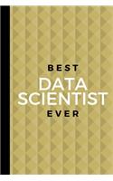 Best Data Scientist Ever