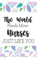 The World Needs More Nurses Just Like You