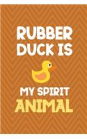 Rubber Duck Is My Spirit Animal: All Purpose 6x9 Blank Lined Notebook Journal Way Better Than A Card Trendy Unique Gift Brown ZigZag Rubber Duck