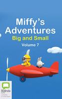 Miffy's Adventures Big and Small: Volume Seven