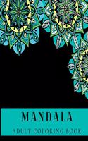MANDALA Adult Coloring Book