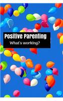Positive Parenting