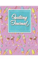Quilting Journal: Quilt Journal Planner, Quilt Pattern Books, Quilting Daily, Cute Ice Cream & Lollipop Cover(32 Quilting Journals)