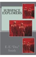 Subspace Explorers