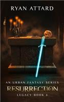 Resurrection - Legacy Book 6