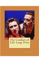 The Conduct of Life: Large Print