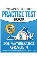 VIRGINIA TEST PREP Practice Test Book SOL Mathematics Grade 4