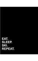 Eat Sleep Ski Repeat