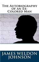 The Autobiography of an Ex-Colored Man