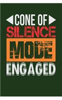 Cone of Silence Mode Engaged
