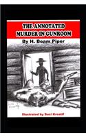 The Annotated Murder in the Gunroom