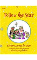 Follow the Star Christmas Songs for Piano