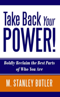 Take Back Your Power!