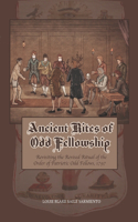 Ancient Rites of Odd Fellowship