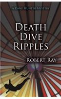 Death Dive Ripples