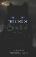 Siege of Shadow