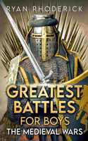 Greatest Battles for Boys