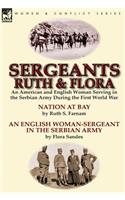 Sergeants Ruth and Flora