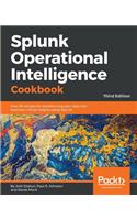 Splunk Operational Intelligence Cookbook