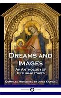 Dreams and Images: An Anthology of Catholic Poets