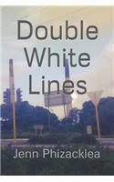 Double White Lines