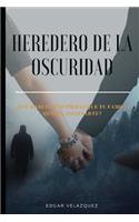 Heredero De La Oscuridad