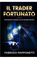 Il Trader Fortunato