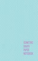Isometric Graph Paper Notebook