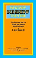 Mystery Sideshow Theatre