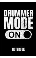 Drummer Mode on Notebook: Geschenkidee Für Schlagzeug Spieler - Notizbuch Mit 110 Linierten Seiten - Format 6x9 Din A5 - Soft Cover Matt - Klick Auf Den Autorennamen Für Mehr