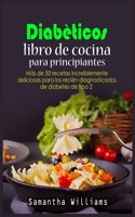 Diabeticos Libro de cocina Para principiantes